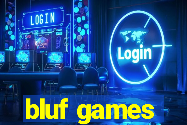 bluf games